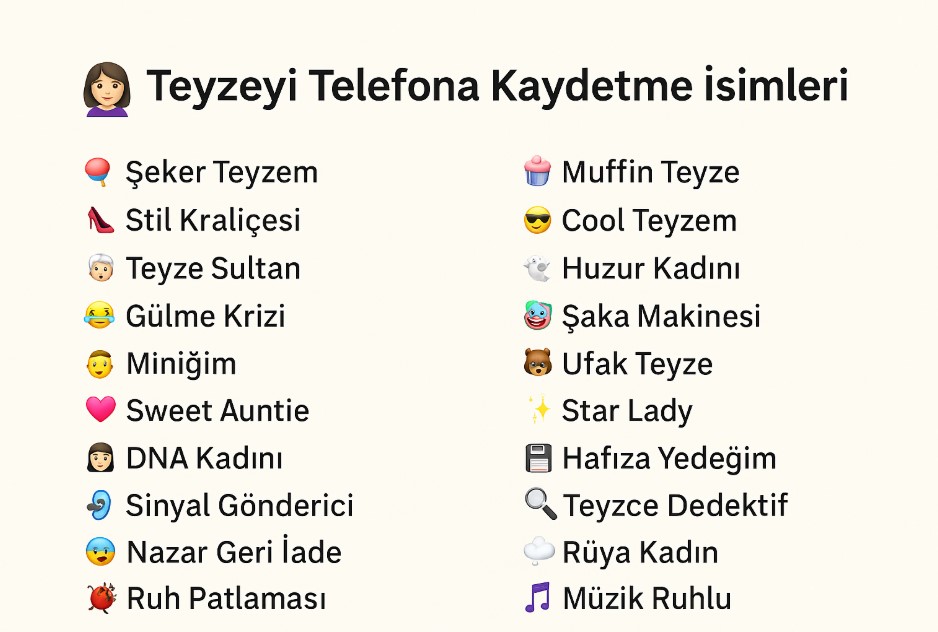 teyzeyi telefona kaydetme isimleri
