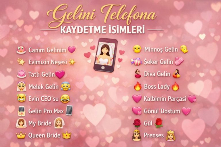 gelini telefona kaydetme isimleri
